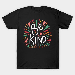 Be kind & heart T-Shirt